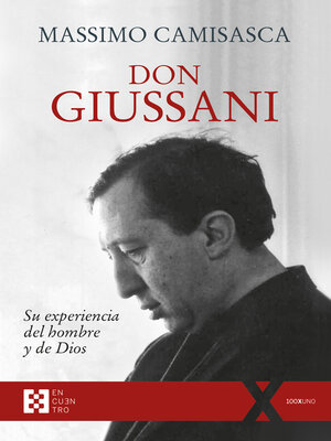 cover image of Don Giussani, su experiencia del hombre y de Dios